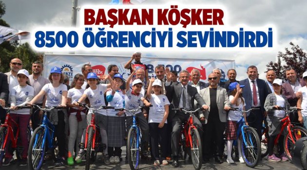 Başkan Köşker 8 bin 500 öğrenciyi sevindirdi!