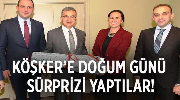 Başkan Köşker’e doğum günü sürprizi