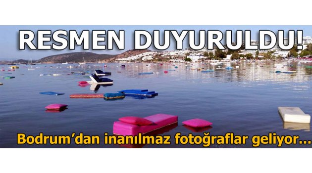 Bodrum'da 6.6 büyüklüğünde deprem, 1,5 metre tsunami!