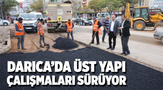 Darıca’da üst yapı çalışmaları sürüyor