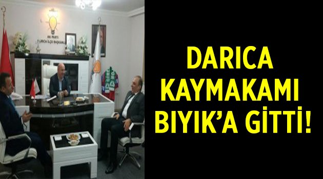 Darıca Kaymakamı Bıyık'a gitti!