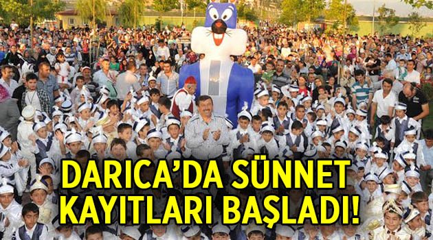 Darıca'da sünnet kayıtları başladı!