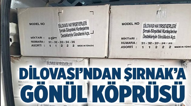 Dilovası’ndan Şırnak’a gönül köprüsü