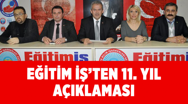 Eğitim İş’ten 11. Yıl açıklaması