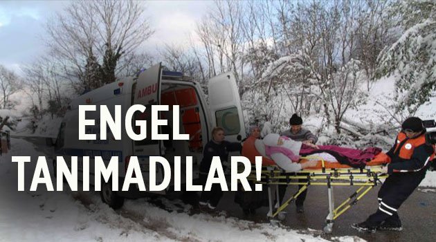 Engel tanımadılar!