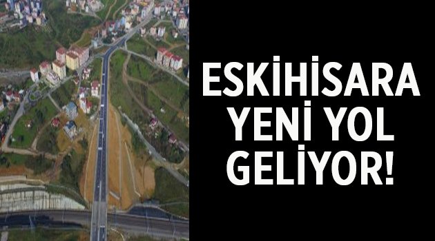 Eskihisar'dan yeni bir yol.. A