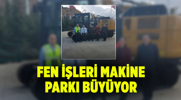 Fen işleri makine parkı büyüyor