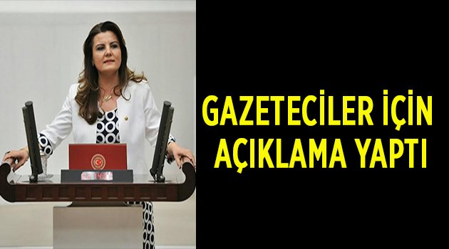 Gazeteciler için açıklama yaptı!