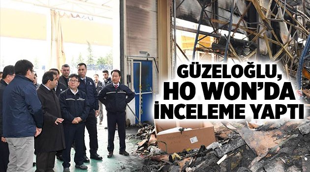 Güzeloğlu, Ho Won’da inceleme yaptı