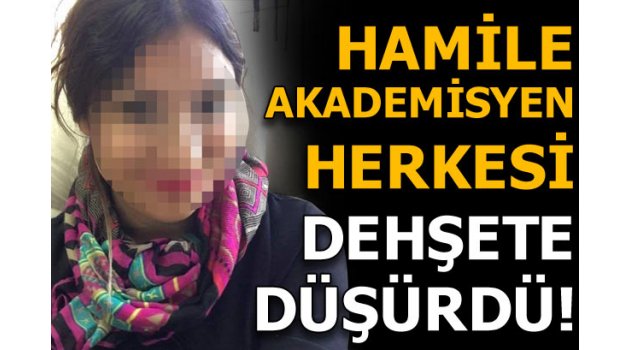 Hamile akademisyen hastanenin penceresinden atladı