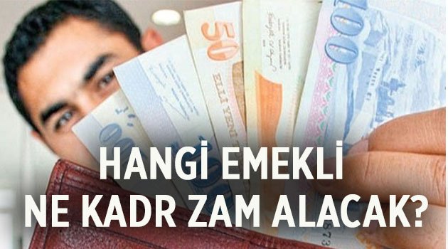 Hangi emekli, ne kadar zam alacak?