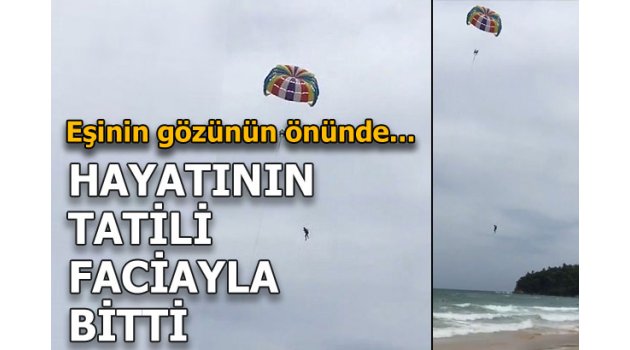 Hayalindeki tatil trajediyle bitti! Eşinin gözleri önünde...