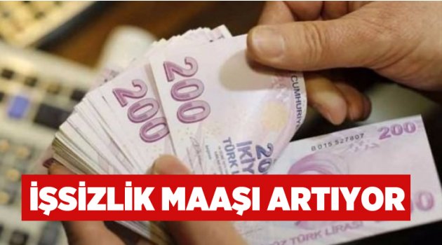 İşsizlik maaşı artıyor