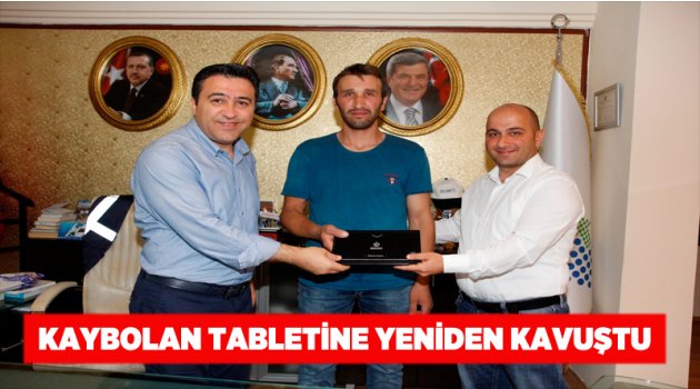 Kaybolan tabletine yeniden kavuştu