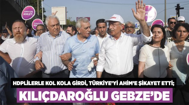 Kılıçdaroğlu Gebze’de