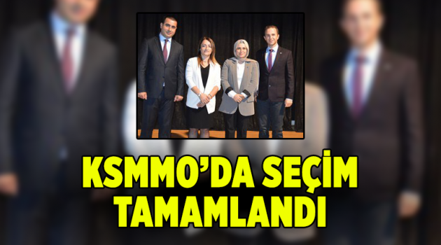 KSMMO’da seçim tamamlandı