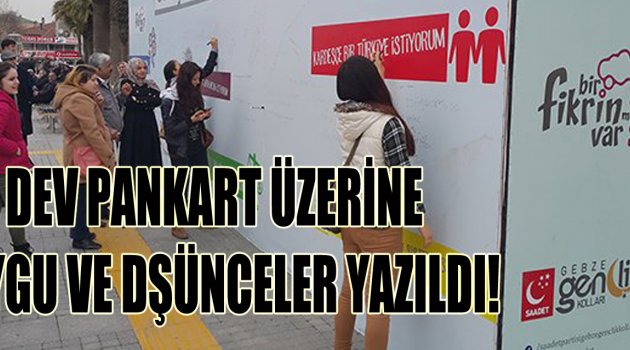 Dev pankart üzerine duygu ve düşünceler yazıldı!