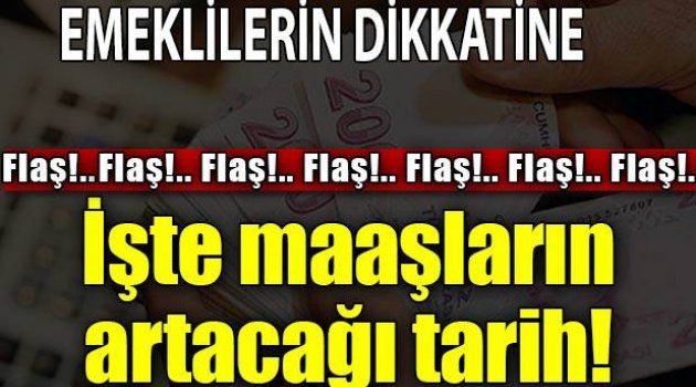 Milyonlarca emeklinin gözü bu tarihte