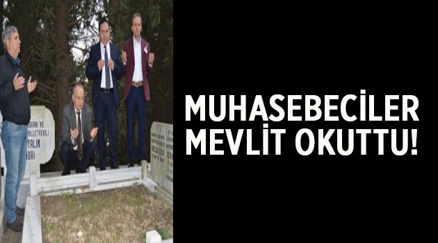 Muhasebeciler mevlit okuttu