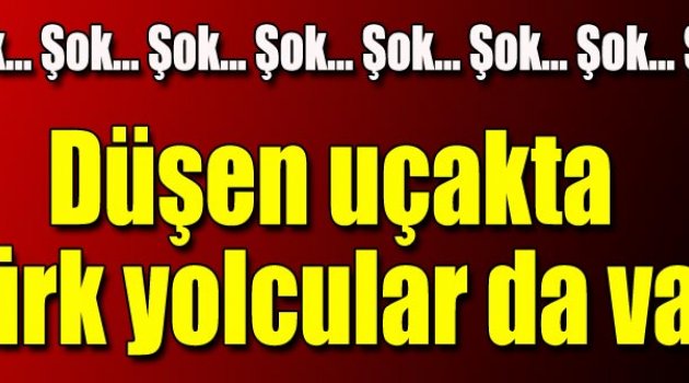 Ölen yolcular arasında Türkler de var