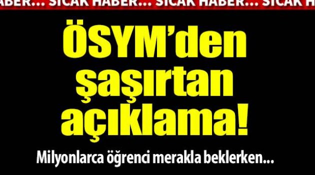 ÖSYM'den şaşırtan YGS açıklaması