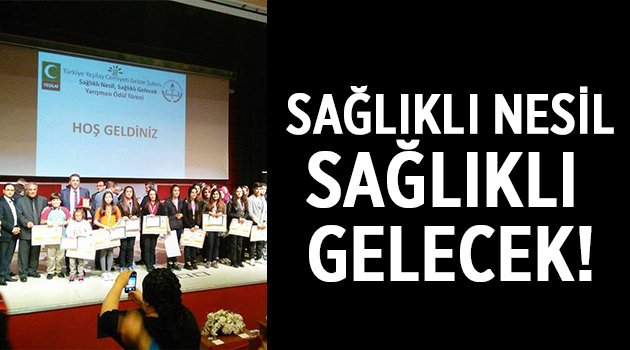 Sağlıklı nesil, sağlıklı gelecek