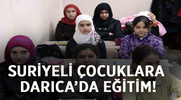 Suriyeli çocuklara Darıca’da eğitim