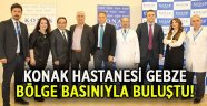 Gebze Konak Hastanesi bölge basınıyla buluştu!