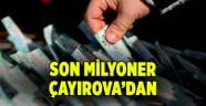 Son milyoner Çayırova’dan