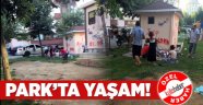 Park’ta yaşam!