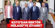 KOTO'dan Rektör Hülagü’ye ziyaret