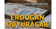 99 maddelik yol haritası hazır! Erdoğan duyuracak…