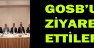 Başkanlar GOSB’u ziyaret etti