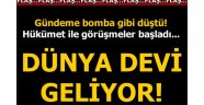 Dünya devi Türkiye’ye mi geliyor?