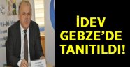 İDEV Gebze'de tanıtıldı!