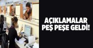 Açıklamalar peş peşe geldi!