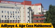 Adliyeye 4. Ağır Ceza Mahkemesi