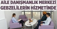 Aile Danışmanlık Merkezi Gebzelileri hizmetinde