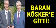 Baran Köşker'e gitti!