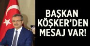 Başkan Köşker’den Kadınlar Günü mesajı