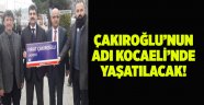 Çakıroğlu'nun adı Kocaeli'de yaşatılacak