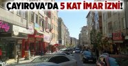  Çayırova'da 5 kat imar izni!