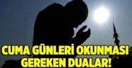 Cuma günü okunması tavsiye edilen dua ve esmalar