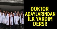 Doktor adaylarından ilk yardım dersi!