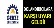 Dolandırıcılara karşı uyarı geldi!