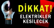 Elektrikler kesilecek