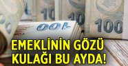 Emeklinin gözü kulağı bu ayda! 3. zam geliyor