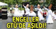 Engeller GTÜ'de aşıldı