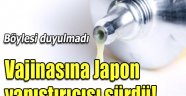 Eşinin vajinasına Japon yapıştırıcısı sürdü