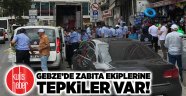 Gebze’de zabıta ekiplerine tepkiler var!